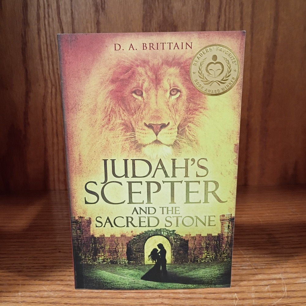 Judah's Scepter and the Sacred Stone by Brittain, D. A. - Paperback - Very Good